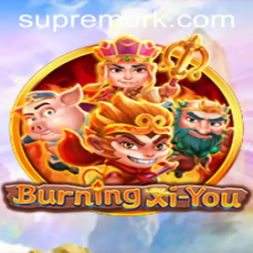Unveiling the World of BurningXiYou: A Journey Through Myths and Strategy