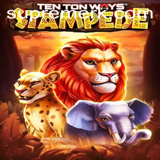 Unleashing the Wild Adventure: TenTonWaysStampede and the Reign of RK Supreme