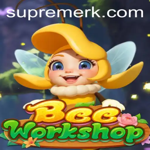 BeeWorkshop: A Buzzing Adventure with RK Supreme