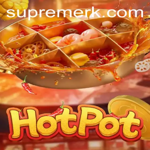 Hotpot: Unveiling the Excitement Behind RK Supreme